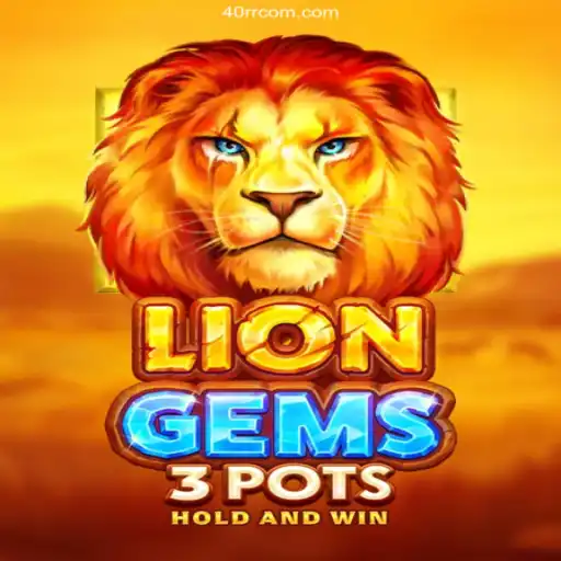 Exploring LionGems3pots: The Thrilling Casino Experience